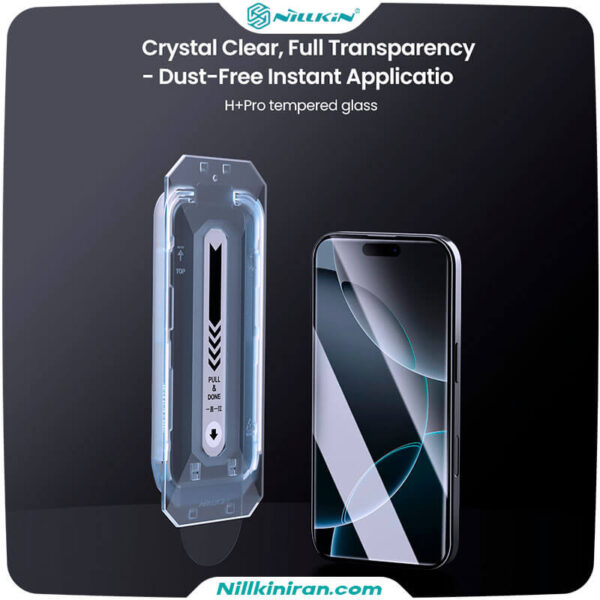 گلس نیلکین iPhone 16 Pro Max مدل H+ Pro tempered glass