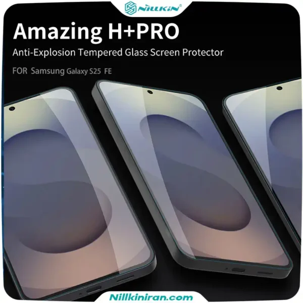گلس نیلکین سامسونگ Galaxy S25 FE مدل H+ Pro tempered glass