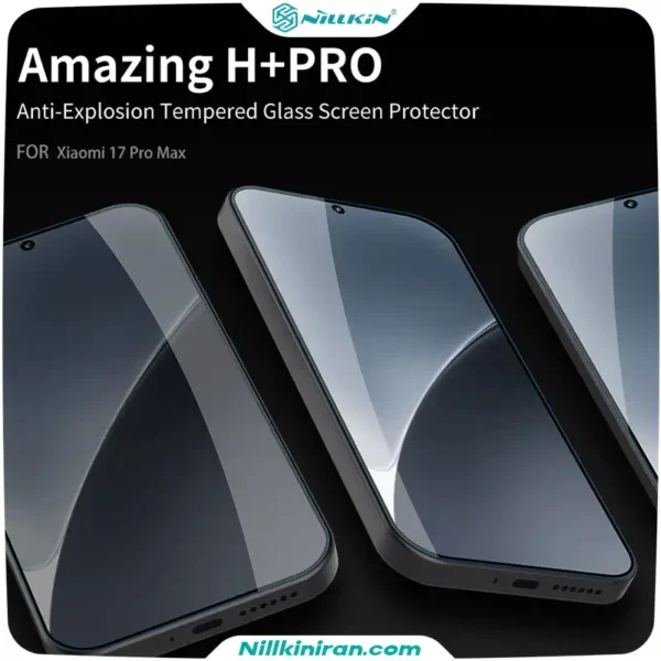 گلس نیلکین شیائومی Xiaomi 17 Pro مدل H+ Pro tempered glass